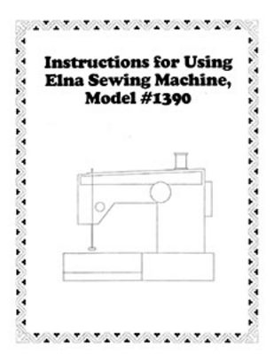 INSTRUCTION BOOK Elna 62 64 72 74