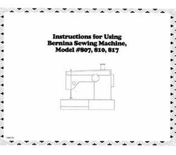 INSTRUCTION BOOK Bernina 807 810 817
