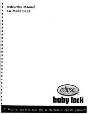 INSTRUCTION BOOK Babylock BLE1AT