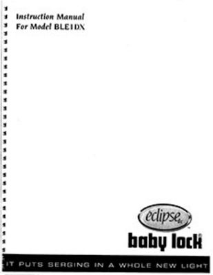 INSTRUCTION BOOK Babylock BLE1DX