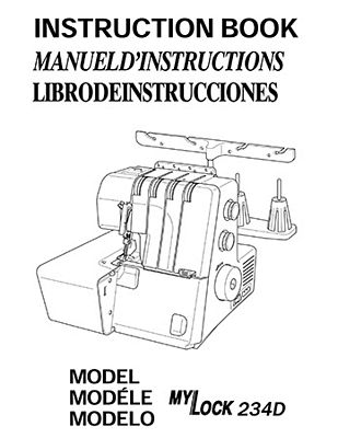 INSTRUCTION BOOK New Home Mylock 234D