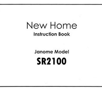 INSTRUCTION BOOK New Home SR2100