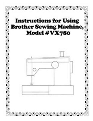 INSTRUCTION BOOK Brother VX780