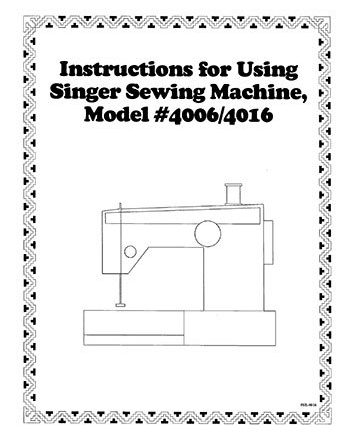 INSTRUCTION BOOK Singer 4001 4005 4006 4016