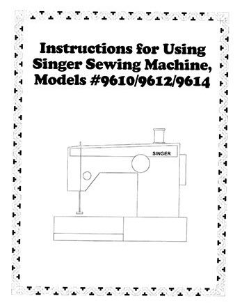 Instruction Book Singer 9610 9612 9614