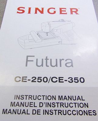 INSTRUCTION BOOK Singer CE250 CE350
